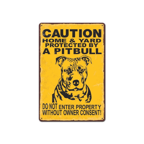 Caution Home & Yard Protected by a Pitbull