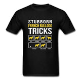Stubborn French Bulldog Tricks Men's T-Shirt