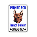 Parking for French Bulldog Owners Only Sticker