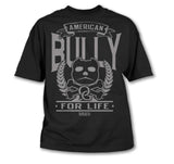 American Bully For Life Men's T-Shirt