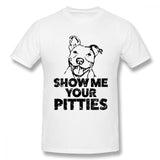 Show Me Your Pitties Men's T-Shirt